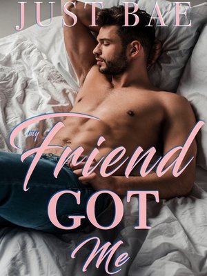 cover image of My Friend Got Me